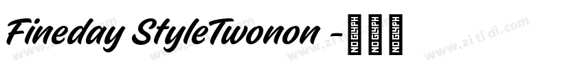 Fineday StyleTwonon 字体转换